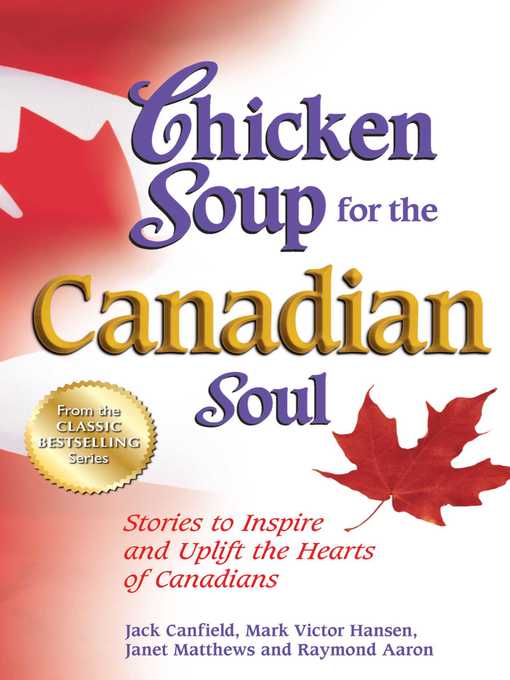 Title details for Chicken Soup for the Canadian Soul by Jack Canfield - Available